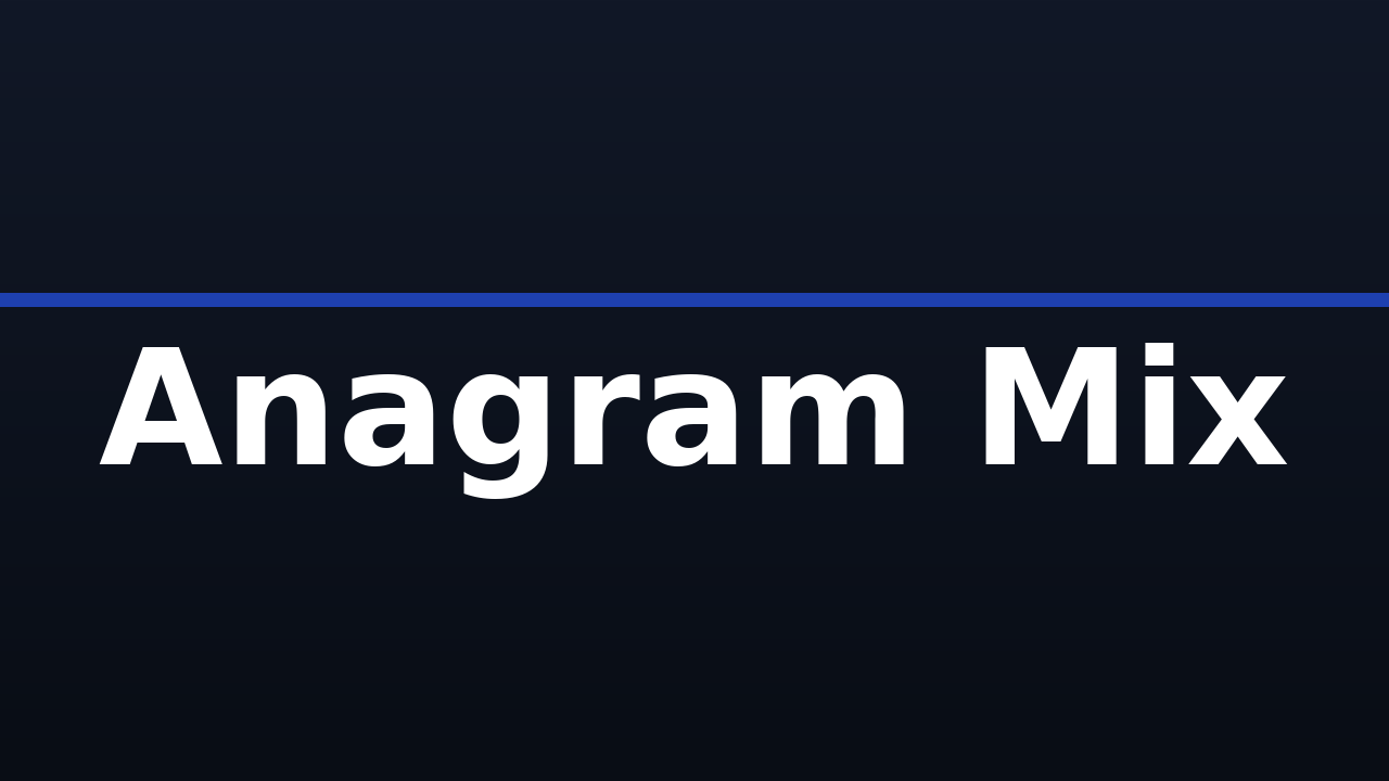 Anagram Mix