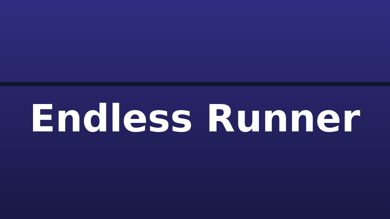Endless Runner