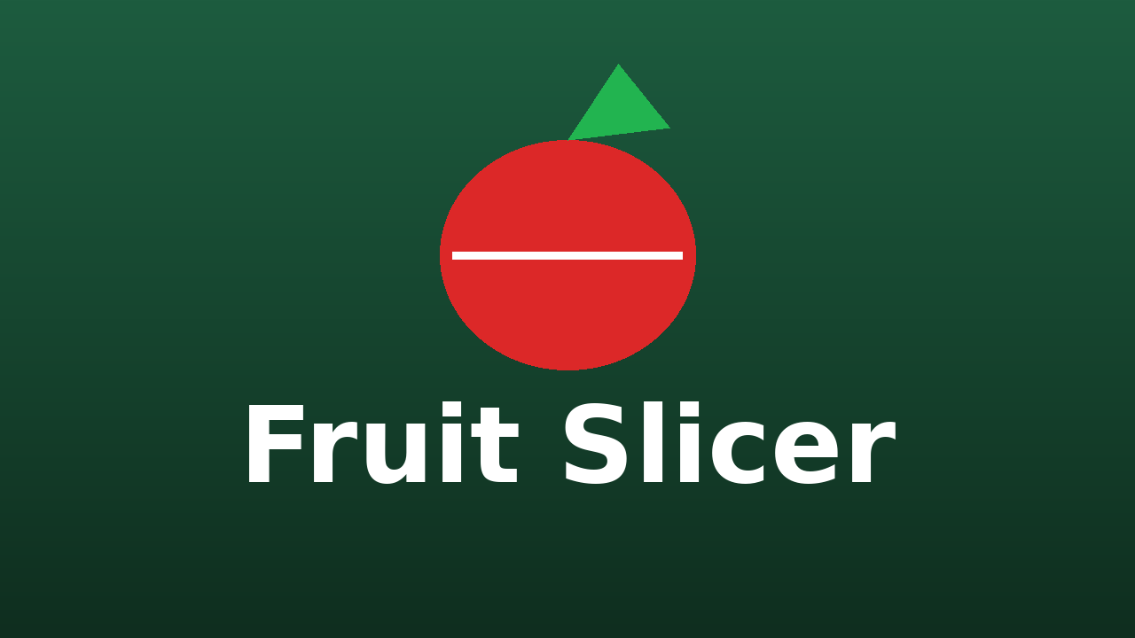 Fruit Slicer
