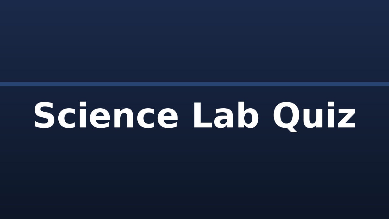 Science Lab Quiz